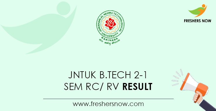 JNTUK B.Tech 2 1 Revaluation Result 2023 OUT R20 R19 R16 R13