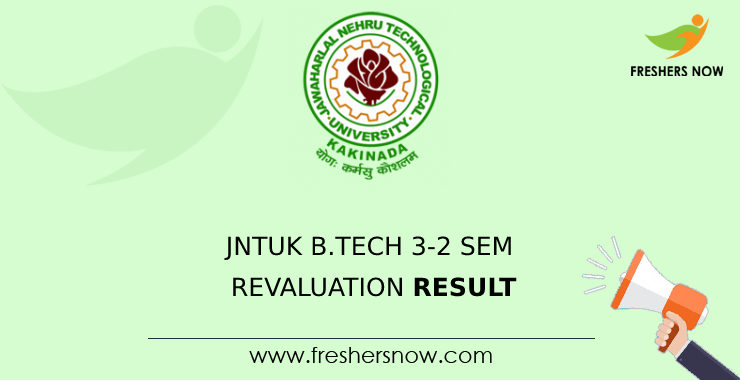 JNTUK B.Tech 3 2 Sem Revaluation Result 2023 Out R20 R19 R16