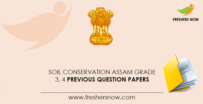 Soil-Conservation-Assam-Grade-3,-4-Previous-Question-Papers