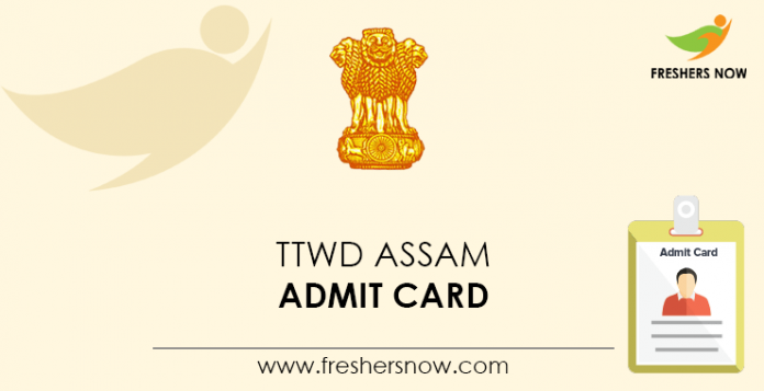 TTWD-Assam-Admit-Card