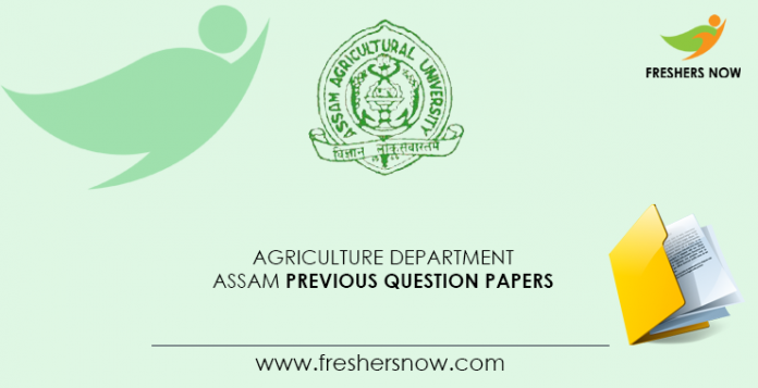 Agriculture Department Assam Previous Question Papers