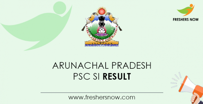 Arunachal-Pradesh-PSC-SI-Result