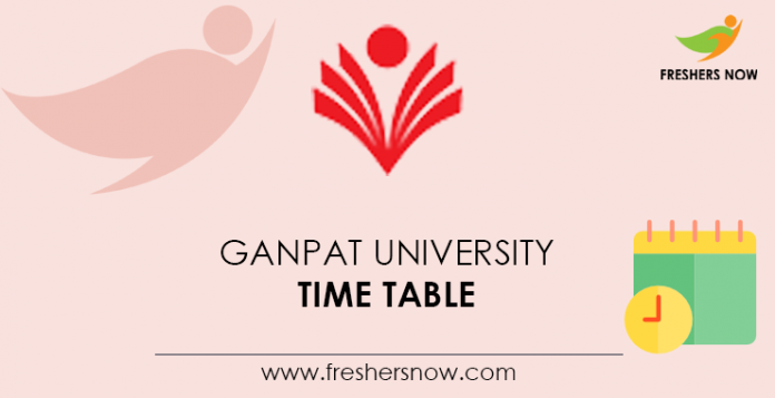 Ganpat-University-Time-Table