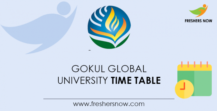 Gokul-Global-University-Time-Table