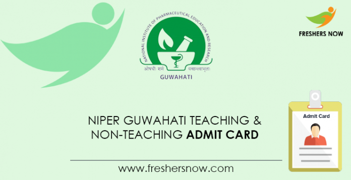 NIPER-Guwahati-Teaching-&-Non-Teaching-Admit-Card