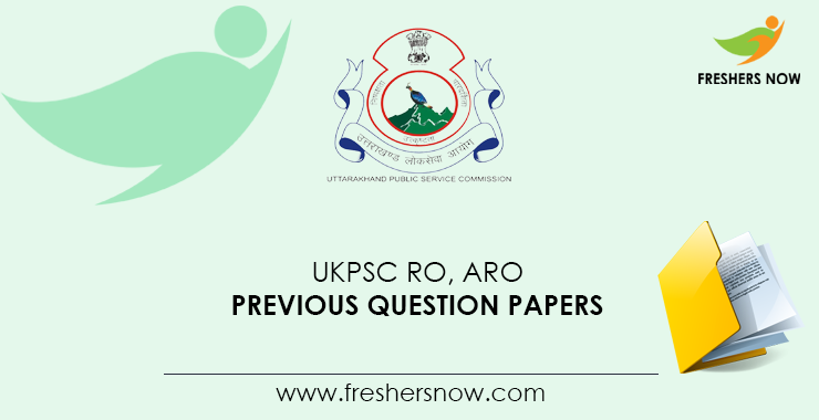 UKPSC RO, ARO Previous Question Papers PDF Download