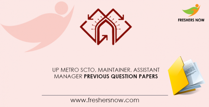 UP-Metro-SCTO,-Maintainer,-Assistant-Manager-Previous-Question-Papers