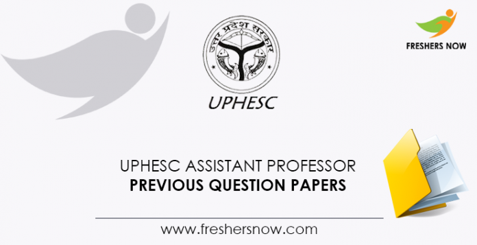 UPHESC Assistant Professor Previous Question Papers