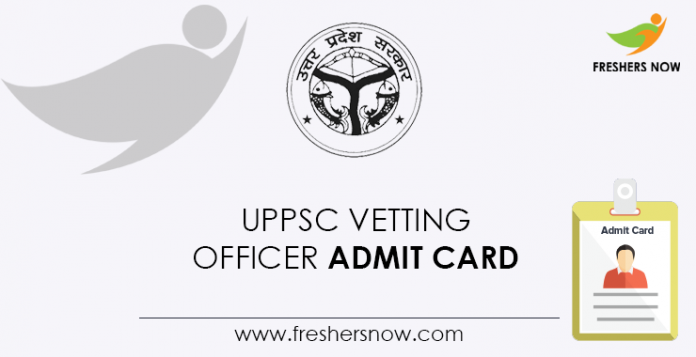 UPPSC-Vetting-Officer-Admit-Card