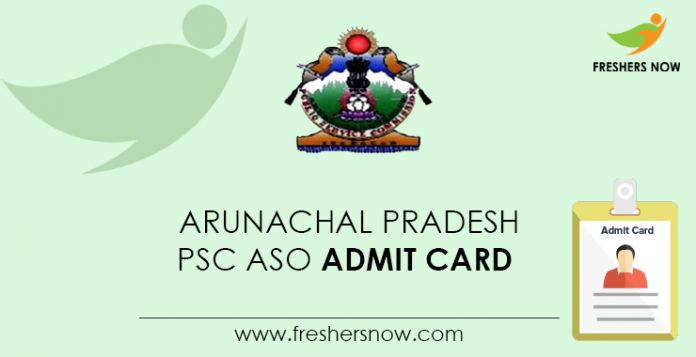 Arunachal Pradesh PSC ASO Admit Card