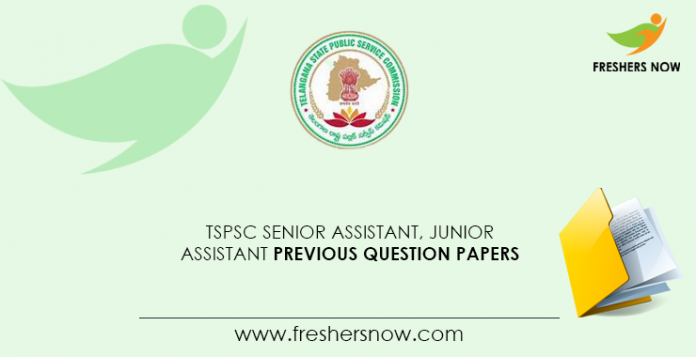 TSPSC Senior Assistant, Junior Assistant Previous Question Papers
