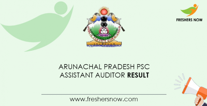 Arunachal-Pradesh-PSC-Assistant-Auditor-Result
