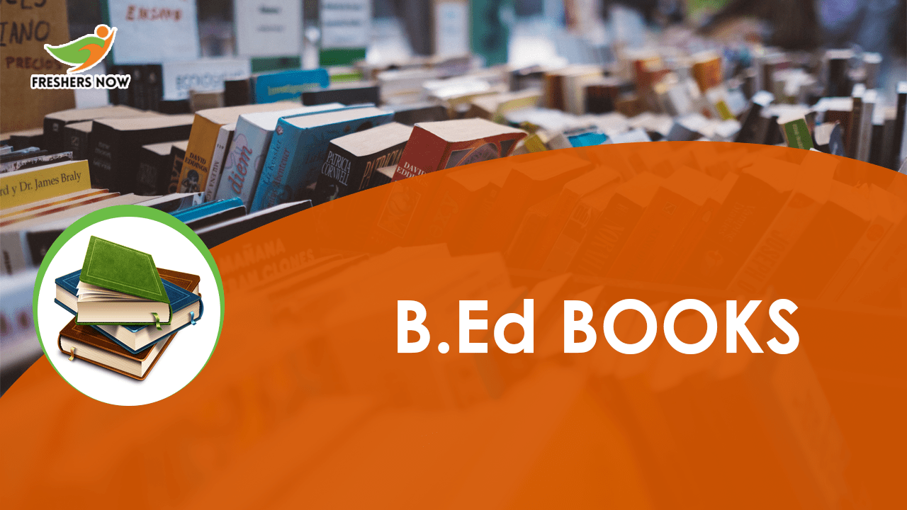 B.Ed Books | Best B.Ed Reference Books (1st, 2nd, 3rd, 4th Semesters)