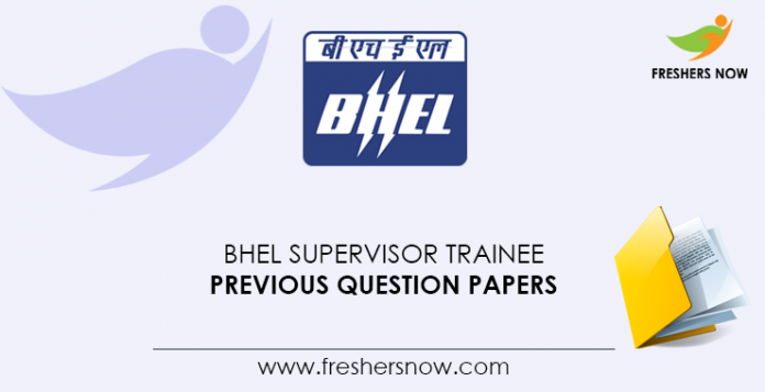 BHEL Supervisor Trainee Previous Question Papers