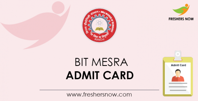 BIT Mesra Admit Card