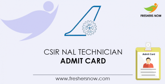 CSIR NAL Technician Admit Card