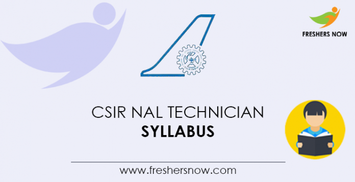 CSIR NAL Technician Syllabus