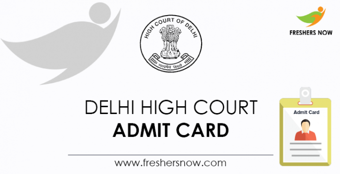 Delhi High Court Admit Card