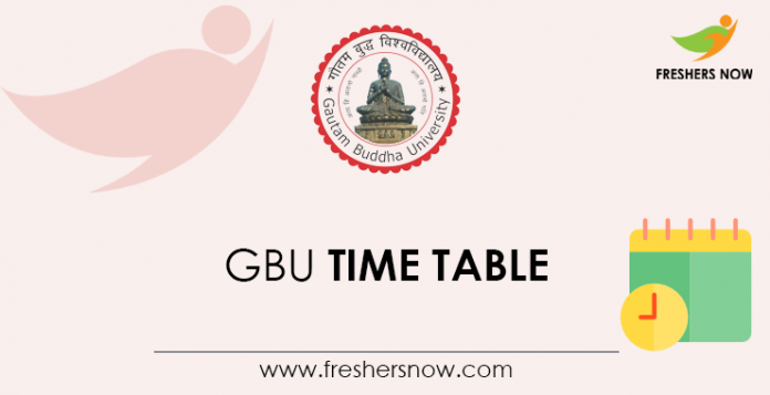 GBU Time Table