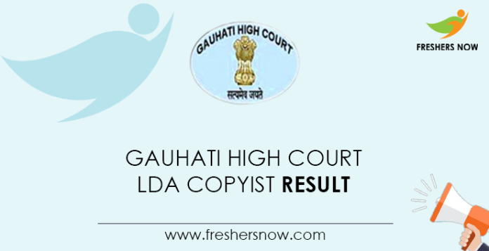 Gauhati-High-Court-LDA,-Copyist-Result
