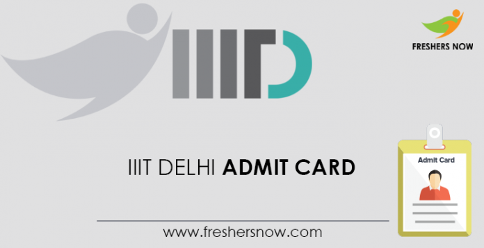 IIIT Delhi Admit Card
