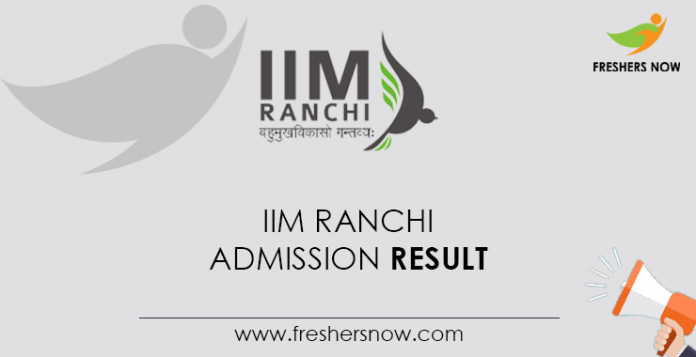 IIM Ranchi Admission Result