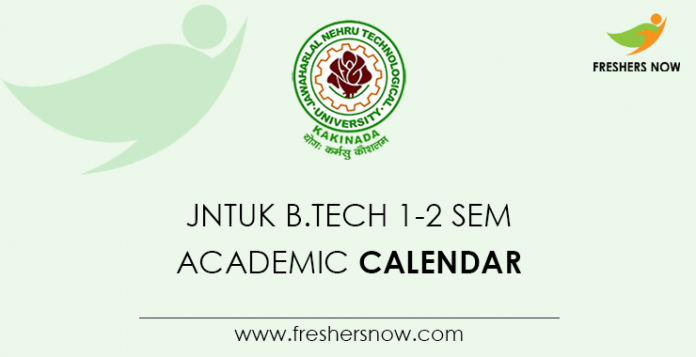 jntuk-b-tech-1-2-sem-academic-calendar-2021-2022-pdf-out