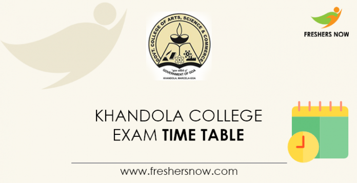 Khandola College Exam Time Table