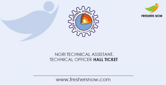 NGRI-Technical-Assistant,-Technical-Officer-Hall-Ticket