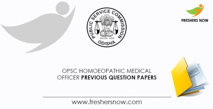 OPSC Homoeopathic Medical Officer Previous Question Papers