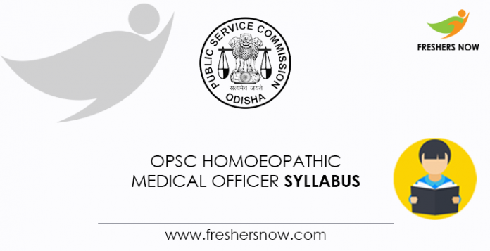 OPSC Homoeopathic Medical Officer Syllabus