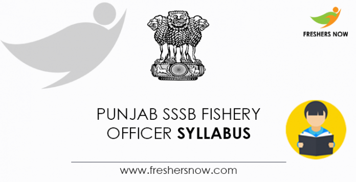 Punjab SSSB Fishery Officer Syllabus