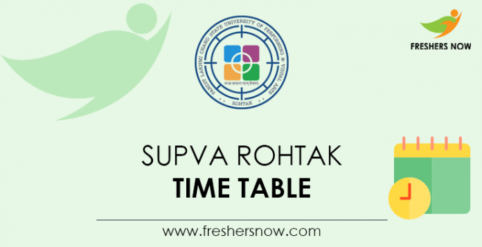 SUPVA Rohtak Time Table