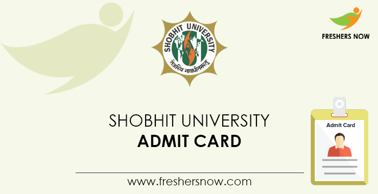 Shobhit University Admit Card 2022 UG PG Hall Ticket