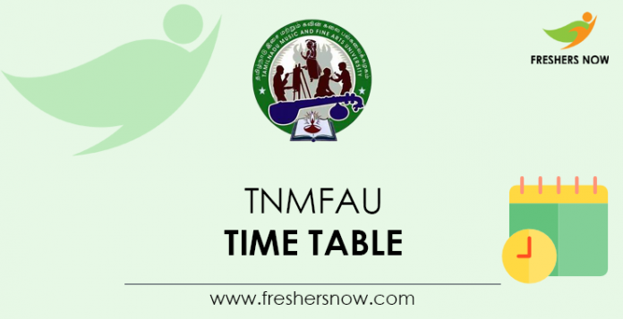 TNMFAU Time Table