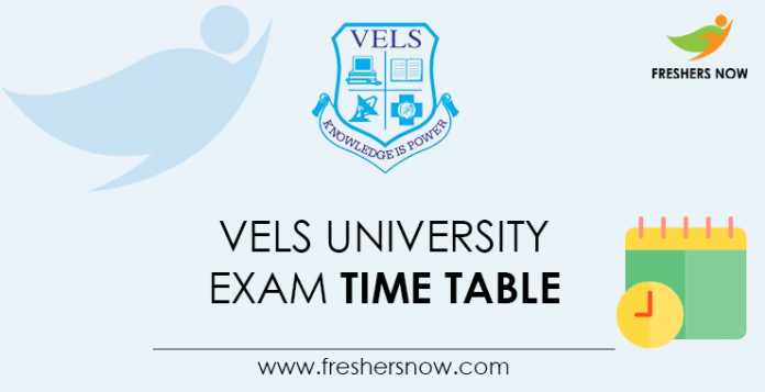 Vels University Exam Time Table