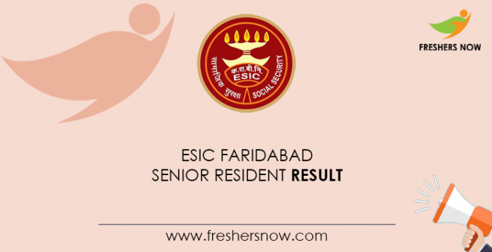 ESIC Faridabad Senior Resident Result