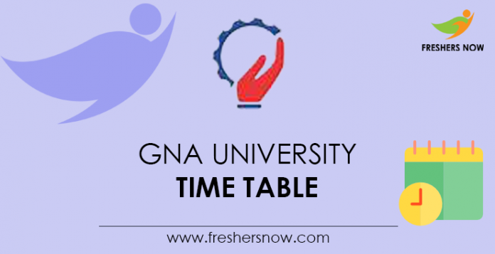 GNA University Time Table