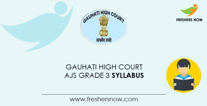 Gauhati High Court AJS Grade 3 Syllabus