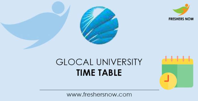 Glocal University Time Table