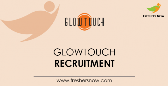 GlowTouch Recruitment
