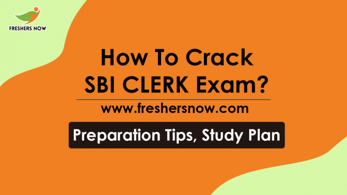 How To Crack SBI CLERK Exam Preparation Plan, Step Wise Study Plan-min