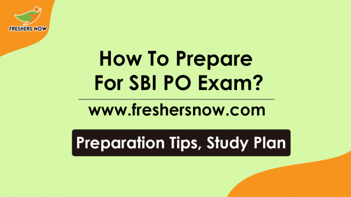 How To Prepare For SBI PO Exam Preparation Tips, Study Plan-min