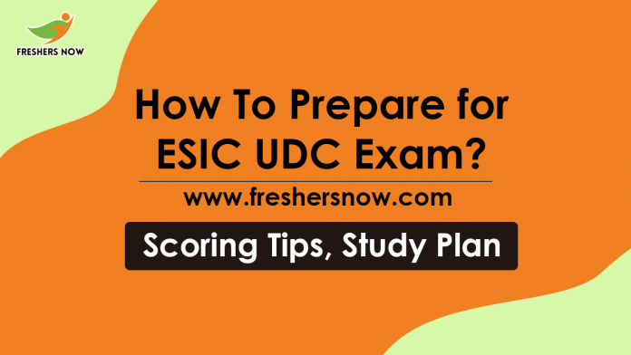 How to Prepare For ESIC UDC Exam ScoringTips, Best Books, Study Plan