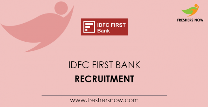 IDFC FIRST Bank Recruitment