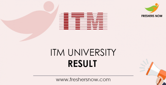 ITM University Result