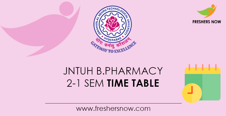 JNTUH B.Pharmacy 2 1 Sem Time Table 2023 PDF Out