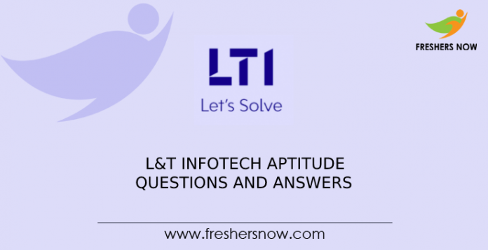 L&T Infotech Aptitude Questions and Answers