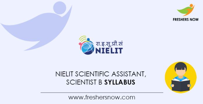 NIELIT Scientific Assistant, Scientist B Syllabus