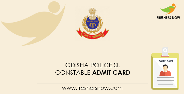 Odisha Police Sub Inspector Admit Card 2022 | SI Exam Dates (Out)